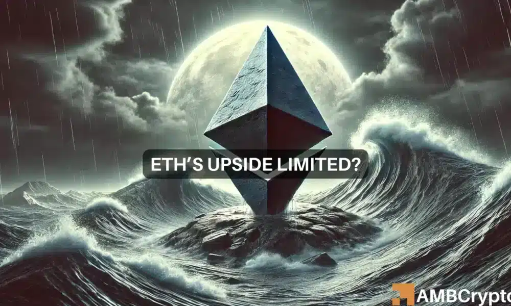 Ethereum: THIS may limit ETH’s potential upside