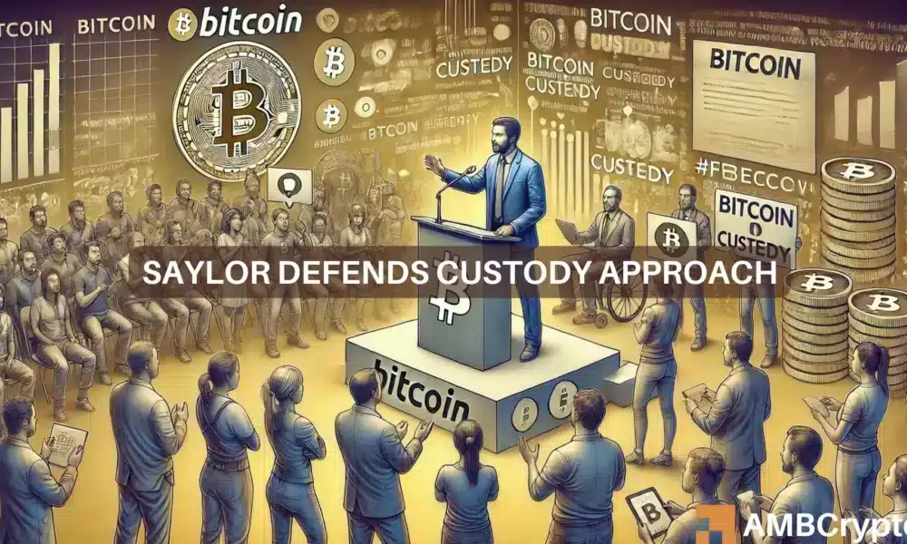 Michael Saylor clarifies stance on Bitcoin custody amid community backlash