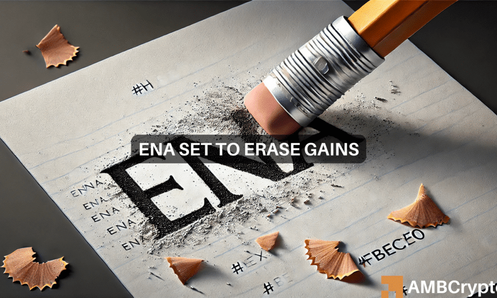 Ethena [ENA] could erase recent gains – Here’s why