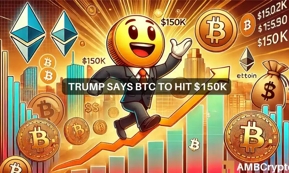 Trump’s Bitcoin vision: Will BTC climb to $150k under new regime?