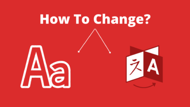 How To Change language and font size